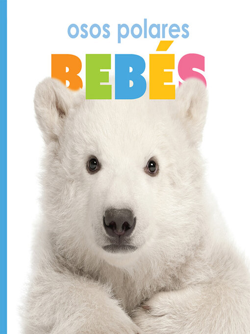 Title details for osos polares bebés by Kate Riggs - Available
